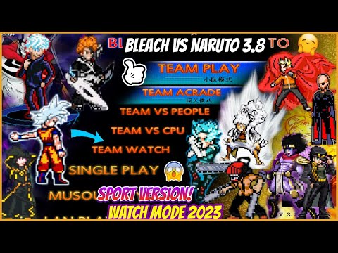 WATCH MODE!! 🔥😱 Bleach Vs Naruto Mugen 3.8 - Sport Version [ANDROID/PC] -  YouTube