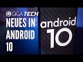 Android 10: Das sind die neuen Features – GIGA.DE