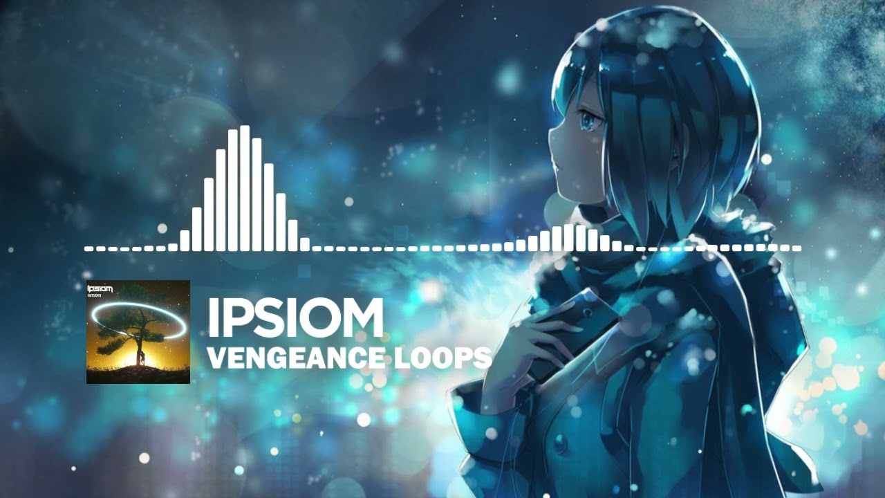 Ipsiom - Vengeance Loops [Dubstep]