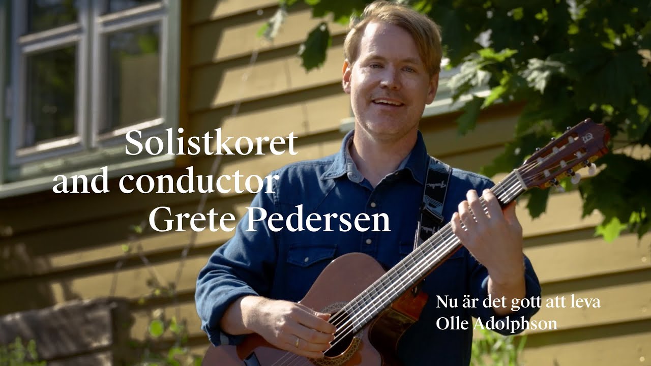 Nu är det gott att leva | Sommerviser Ep. 1 | The Norwegian Soloists' Choir, Grete Pedersen