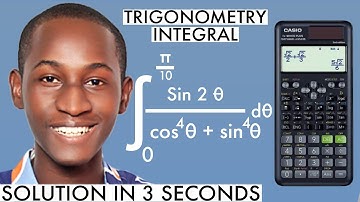 HOW TO SOLVE TRIGONOMETRY INTEGRATION FAST IN CASIO FX-991 ES PLUS 2ND EDITION SCIENTIFIC CALCULATOR