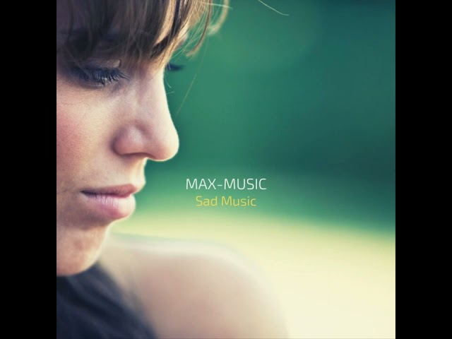 Loop Max-Music Sad Music class=