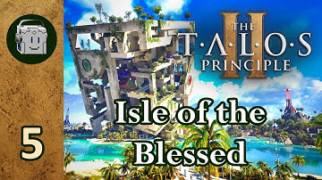 The Musician Speaks - The Talos Principle 2 DLC - Isle of the Blessed - Part 5