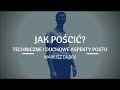 JAK POŚCIĆ? TECHNICZNE I DUCHOWE ASPEKTY POSTU - Mariusz Dąbek