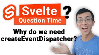 Why do we need createEventDispatcher