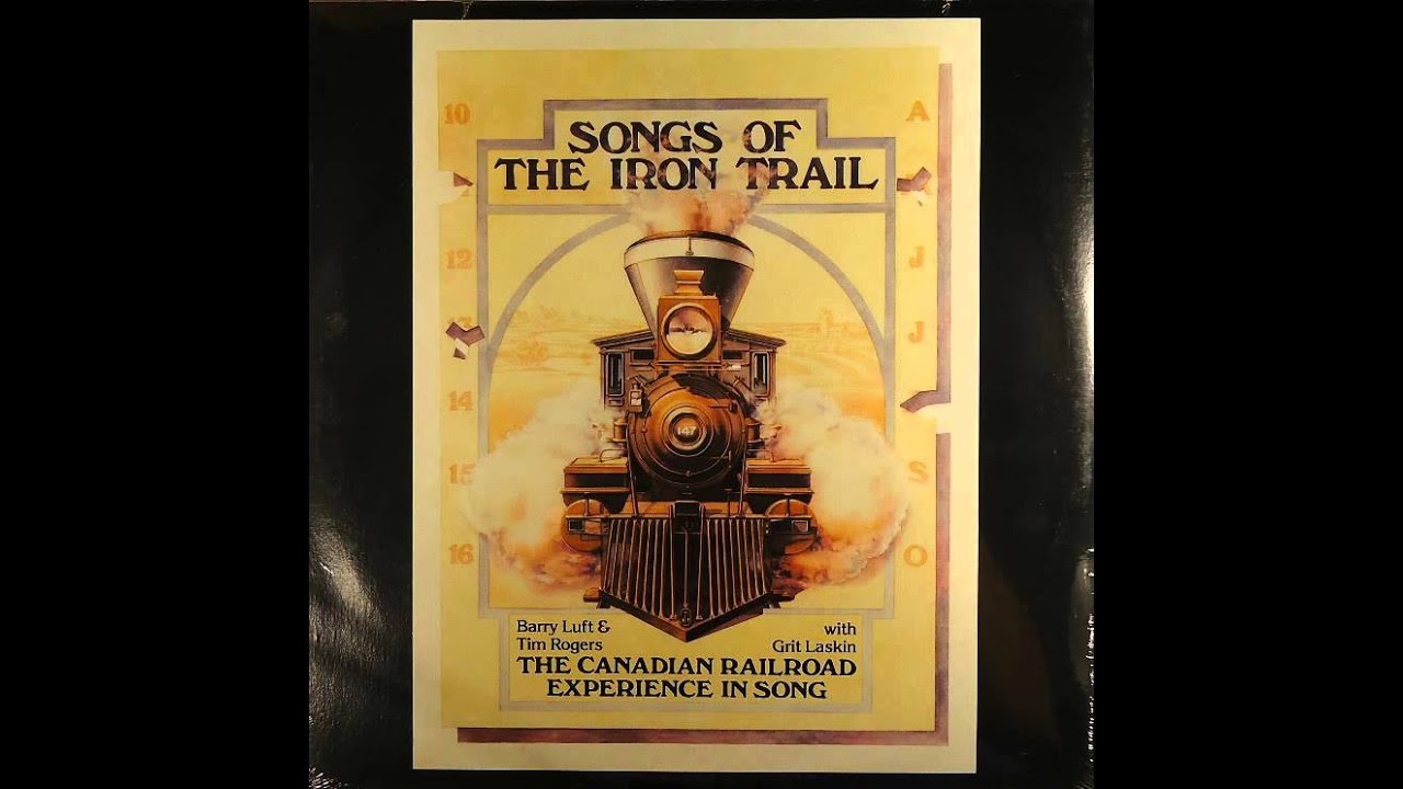 Barry Luft and Tim Rogers - Songs of the Iron Trail (full album)