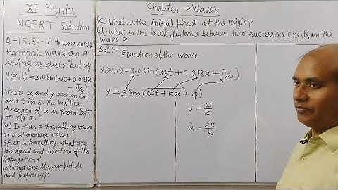 A transverse harmonic wave on a string is described by y(x,t) = 3.0 Sin (36t - 0.08x + π/4),
