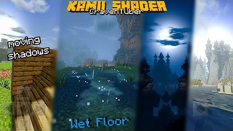 MCPE Ultra Realistic Kamii Shader [ Moving Shadows, Reflective Wet Floor + Reflective Waving Water ]