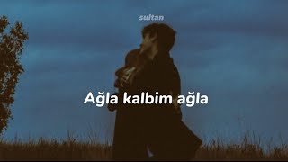 Bengü - Ağla Kalbim Şarkı sözleri / Lyrics