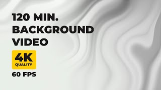 Celebrity 120 min 4K Relaxing Screensaver White Waves Background Free Background Videos Wealth