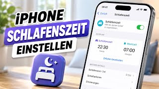 iPhone Schlafenszeit einstellen – Schlafmodus & Schlafroutine einrichten