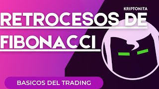 RETROCESOS DE FIBONACCI  aprende a trazar y operar con fibonacci FACILMENTEBASICOS DEL TRADING