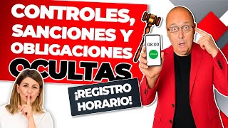 Díaz's NEW TIME REGISTRATION: more controls, more sanctions and new hidden obligations.