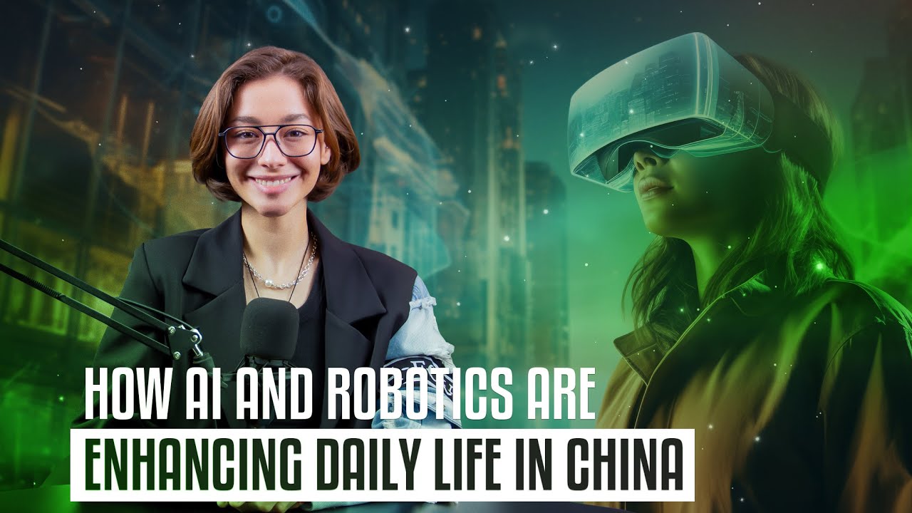 How AI and Robotics Are Enhancing Daily Life in China