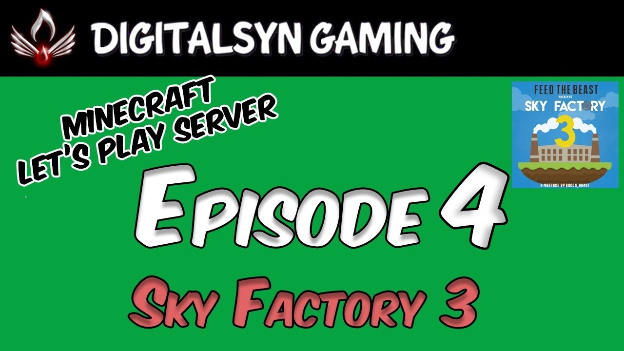 Lets Play Sky Factory 3 - E4 - Do the conga! - YouTube