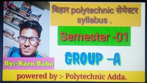 Bihar Polytechnic syllabus 2020 || Semester-1 , Group-A Bihar. || SBTE