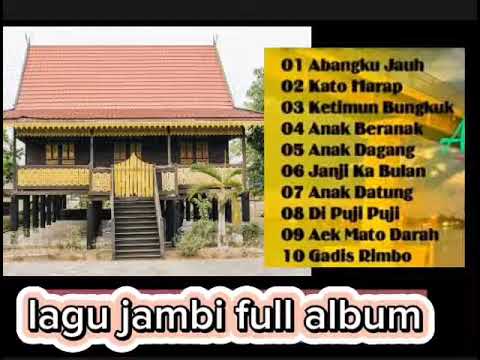 abang ku jauh || lagu daerah jambi full album