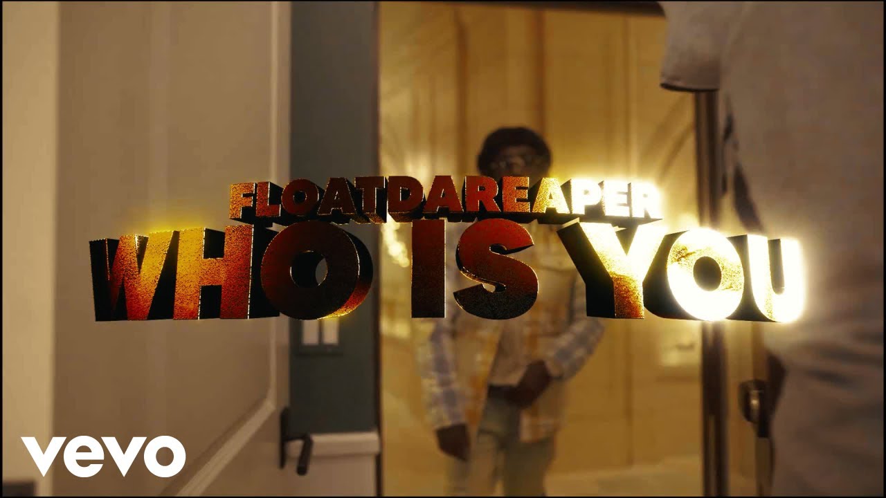 FloatDaReaper - Who Is You (Official Music Video)