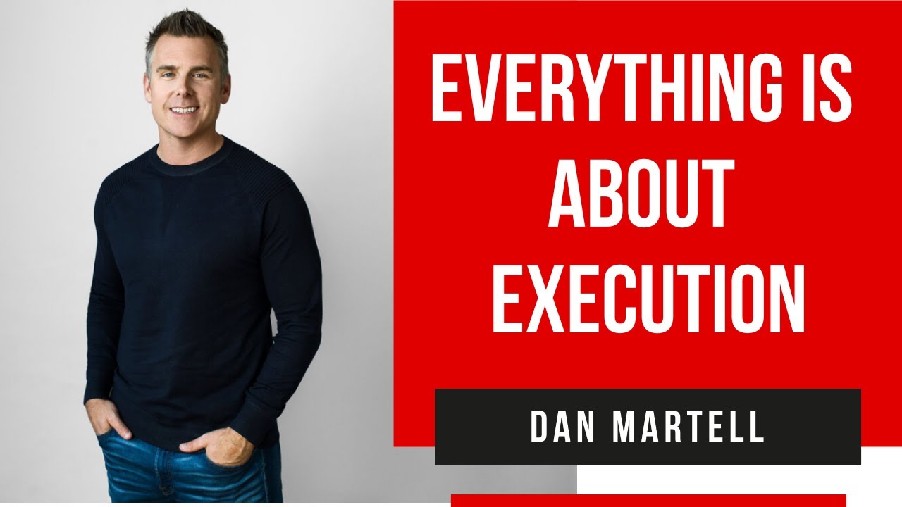Everything is about execution - Dan Martell - Amy Cosper