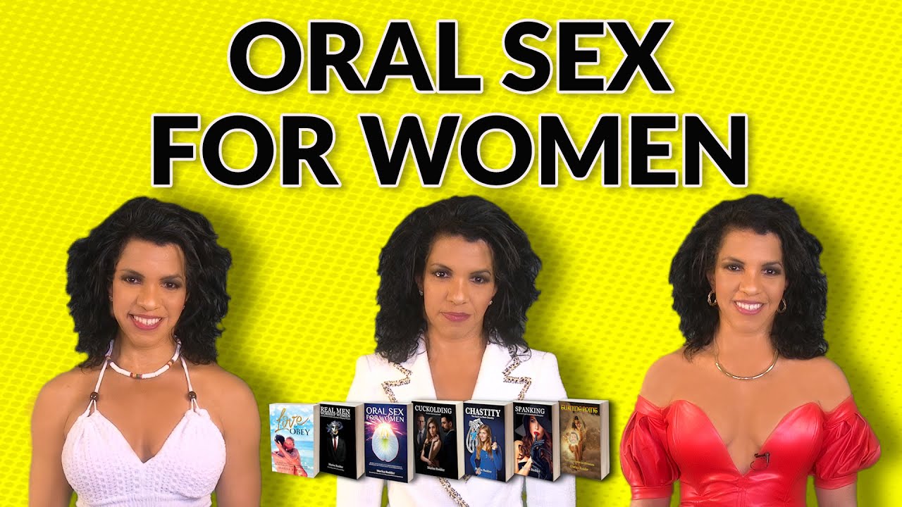 Why oral sex for women is so important - YouTube