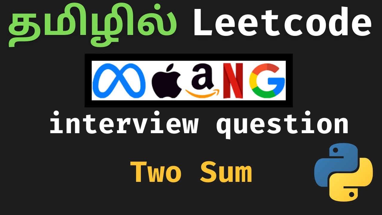 Two Sum Python Solution in Tamil | தமிழில் Leetcode Blind 75 Challenge ...