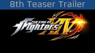 The King of Fighters XIV - 8th Teaser Trailer [HD 1080P/60FPS]