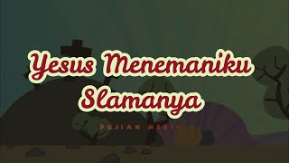 Yesus Menemaniku Slamanya Ii Pujian Mebig