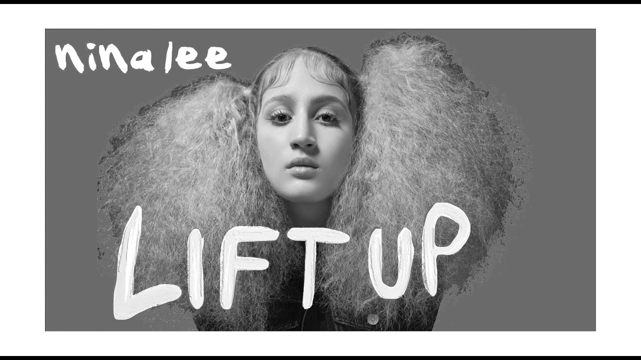 Nina Lee - LIFT UP [Official Lyric Video] - YouTube