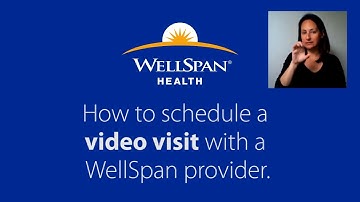 Schedule a WellSpan Video Visit