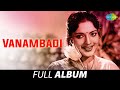 Vanambadi - Full Album | S.S.R, Devika | K.V. Mahadevan | Kannadasan