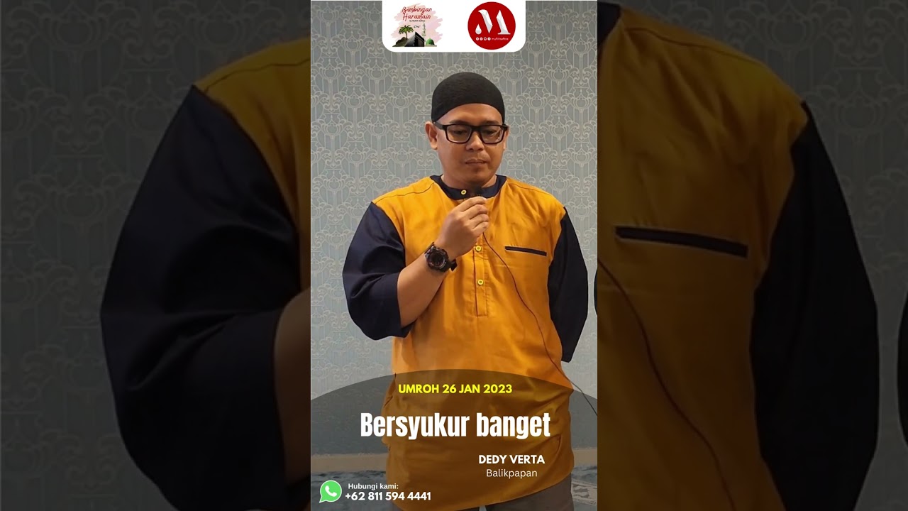 ⁣Umroh Story 95 | Bersyukur banget | Dedy Verta | JU JAN 2023