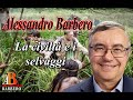 Alessandro Barbero - La civiltà e i selvaggi