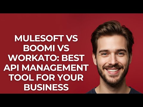 Mulesoft Vs Boomi Vs Workato: Best Api Management Tool For Your Business - UPDATED!