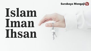 Kitab Arba’in Nawawi  (04) : Islam, Iman, Ihsan - Ustadz Gemma Ilhamy, S.Pd.I
