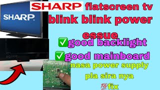 sharp flascreen tv ,,blink blink power only ,,paanu ayusin ang blink blink power ng sharp ,easy tips