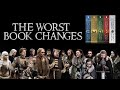 Game of Thrones | The Worst Changes from the A Song of Ice and Fire Books ( Book Spoilers)