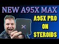 A95X MAX 8.1 ANDROID BOX   |   How Does It Perform ???