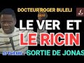 Le ver et le ricin   sthme  sortie de jonas   docteur roger buleli