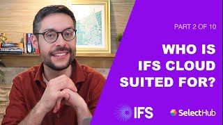 Who Is IFS Cloud Suited For Ultimate IFS Cloud Review 2026 [2/10]