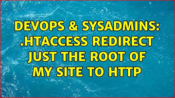 DevOps & SysAdmins: .htaccess redirect just the root of my site to http (2 Solutions!!)