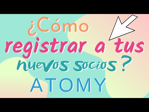✍? COMO REGISTRARSE EN ATOMY COLOMBIA - registrar un nuevo socio