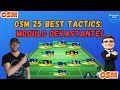 OSM 25 BEST TACTICS: MODULO DEVASTANTE