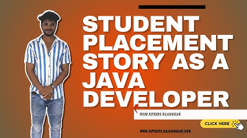 STUDENTS PLACEMENT JOURNEY AS A JAVA DEVELOPER FROM JSPIDERS | RAJAJINAGAR