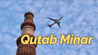 Qutab Minar | Victory tower | Delhi | UNSECO World Heritage Site