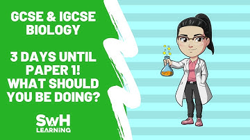 3 Days Until GCSE & IGCSE Biology Paper 1 - What Should You Be Doing??
