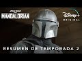 The Mandalorian | Resumen Temporada 2 | Disney+