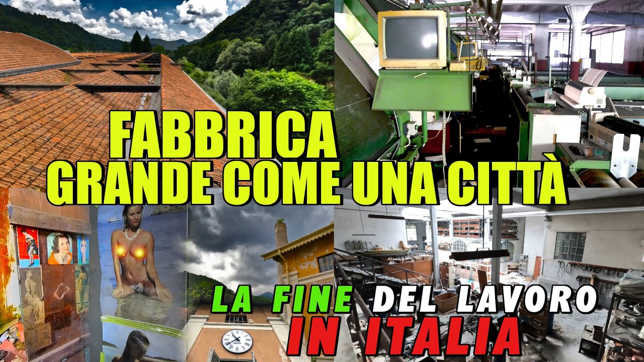 FABBRICA ABBANDONATA GRANDE COME UNA CITTÀ! LA FINE DEL LAVORO IN ITALIA: HANNO LASCIATO TUTTO!