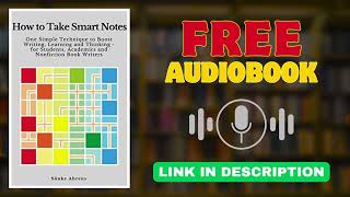 How to Take Smart Notes Audiobook Summary | Sönke Ahrens (Zettelkasten Method) How To Take Smart Notes 3 Methods No One S Talking About