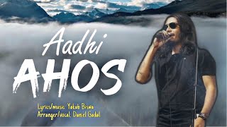 Adhi Ahos || Daniel Gadal || (Official Lyrical Video) New Nepali Christian Song 2019