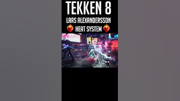TEKKEN 8 – Lars Alexandersson Heat System Gameplay Trailer